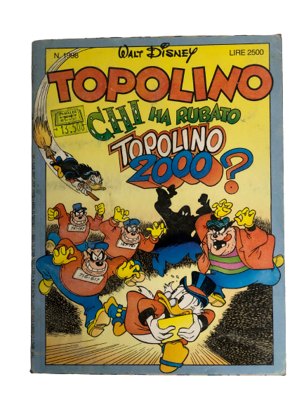 "CHI HA RUBATO TOPOLINO 2000?"Topolino Comic Issue #1998 / Walt Disney